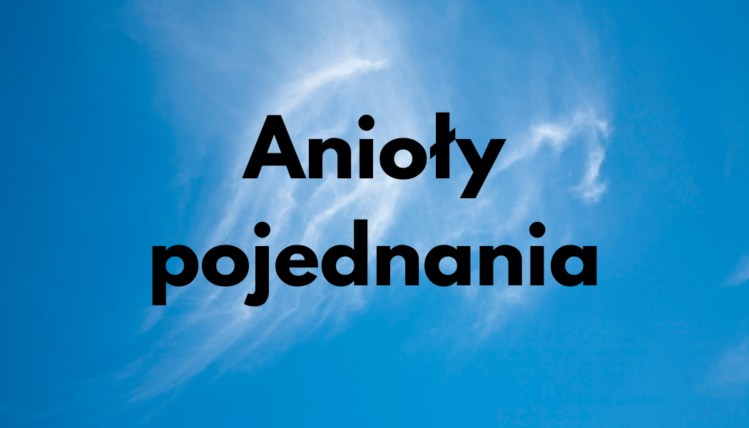 Grafika programu Anioły Pojednania na tle błękitnego nieba