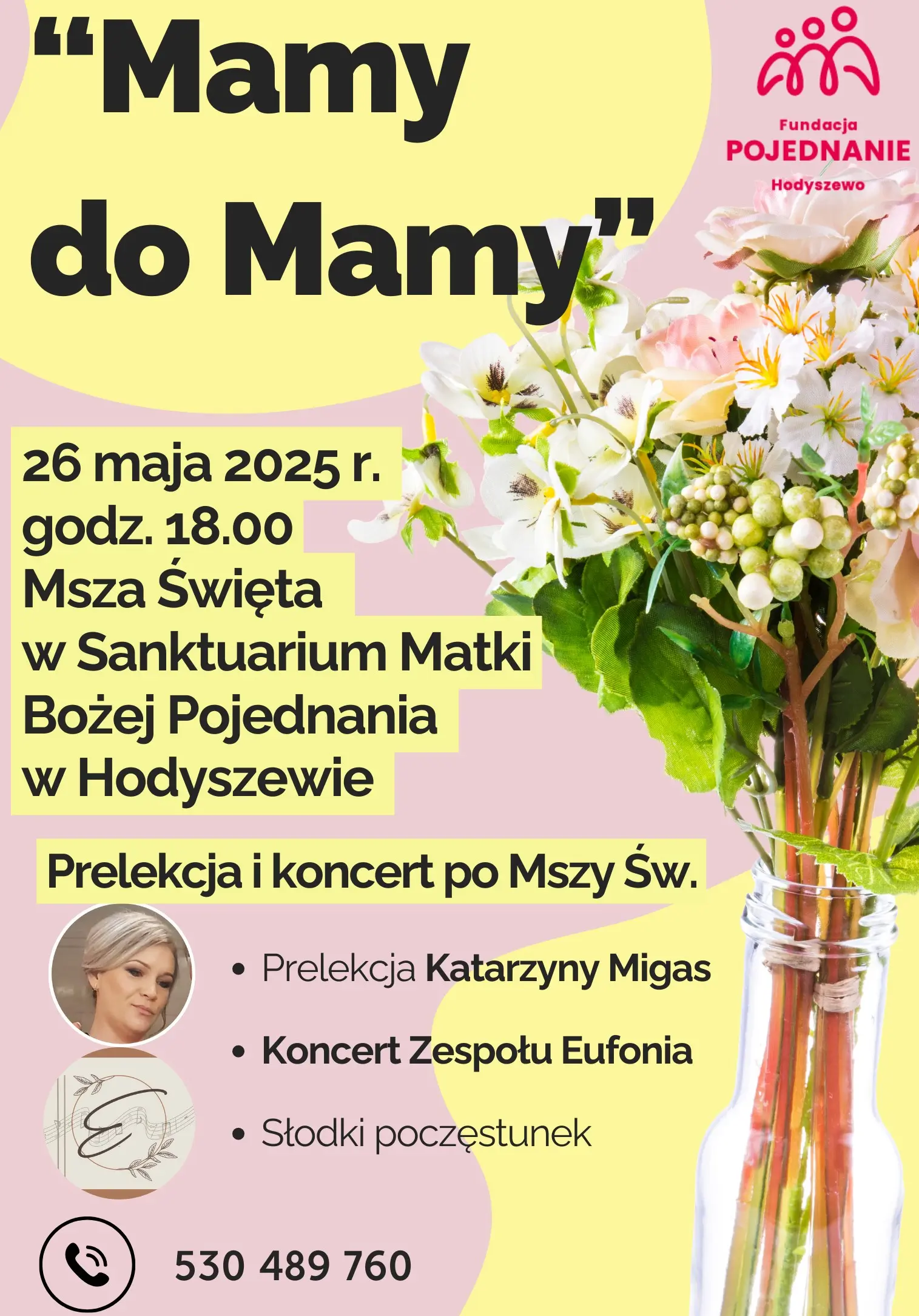 Plakat spotkania „Mamy do Mamy” 26 maja 2025 roku o godz. 18.00 w sanktuarium w Hodyszewie, z prelekcją Katarzyny Migas i koncertem zespołu Eufonia.